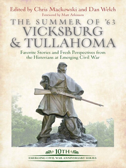 Cover image for The Summer of '63: Vicksburg & Tullahoma